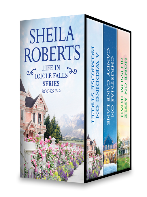 Title details for Life in Icicle Falls Series Books 7-9 by Sheila Roberts - Available